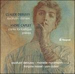 Quartetto per archi - Danze / Conte fantastique - Prières - CD Audio di Claude Debussy,André Caplet