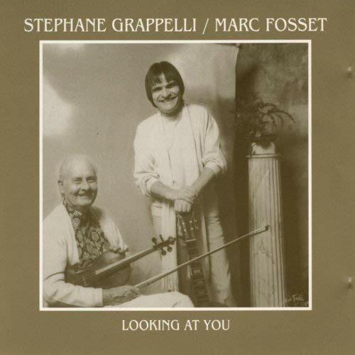 Looking at You - CD Audio di Stephane Grappelli,Marc Fosset