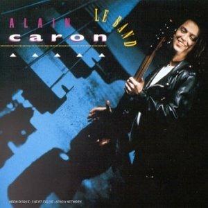 Le Band - CD Audio di Alain Caron