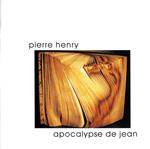 Apocalypse de Jean (oratorio elettronico in 5 temp