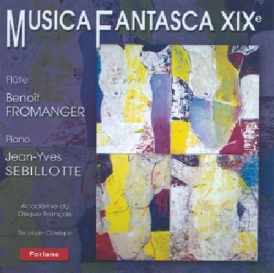 Benoit Fromanger: Musica Fantasca XIXe - CD Audio
