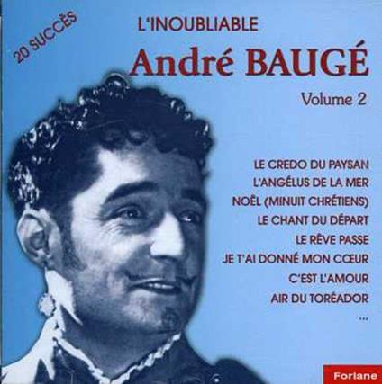 Andre Bauge - L'Inoubliable - Vol. 2 - CD Audio