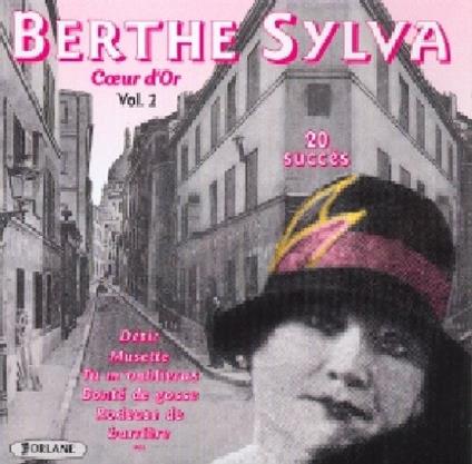 Coeur D'Or Vol 2 - CD Audio di Berthe Sylva