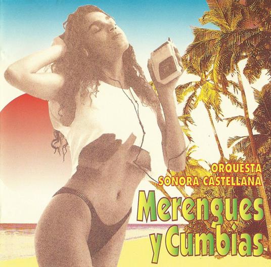 Orquesta Sonora Castellana - Merengues Y Cumbias - CD Audio
