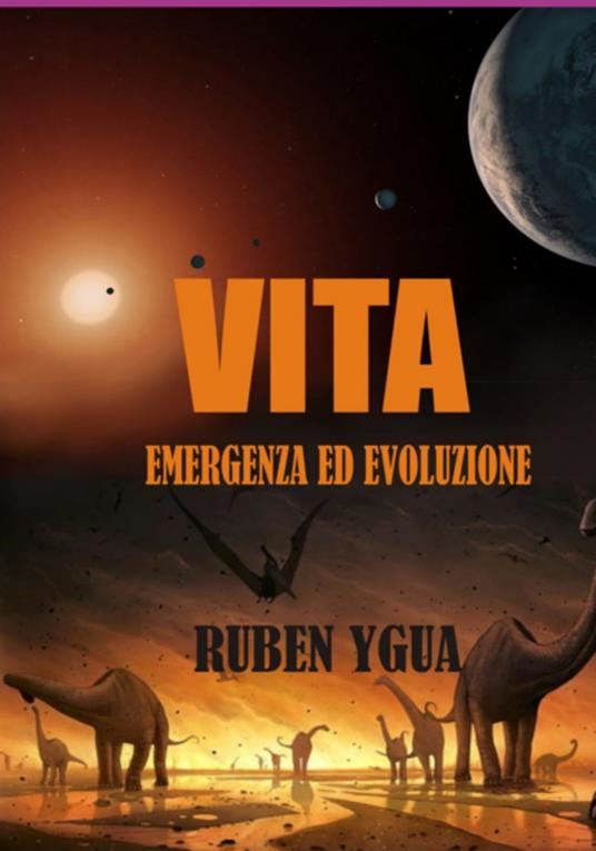 Vita - Emergenza Ed Evoluzione - Ruben Ygua - ebook