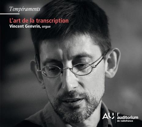 L'Art De La Transcription / Various - CD Audio di Vincent Genvrin