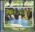 Le Jardin De Cristal - CD Audio di Michel Pépé