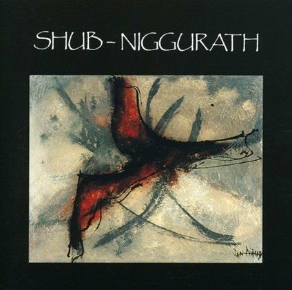 C'etaient de tres grands vents - CD Audio di Shub Niggurath
