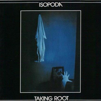 Taking Root - CD Audio di Isopoda