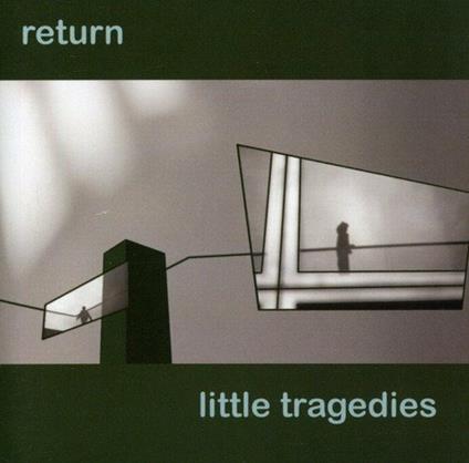 Return - CD Audio di Little Tragedies
