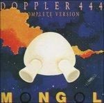 Doppler 444 - CD Audio di Mongolito