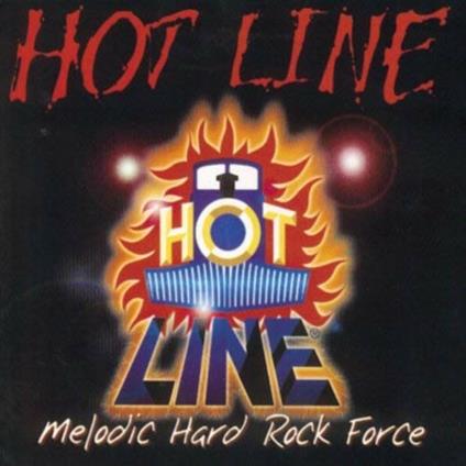 Melodic Hard Rock Force - CD Audio di Hotline
