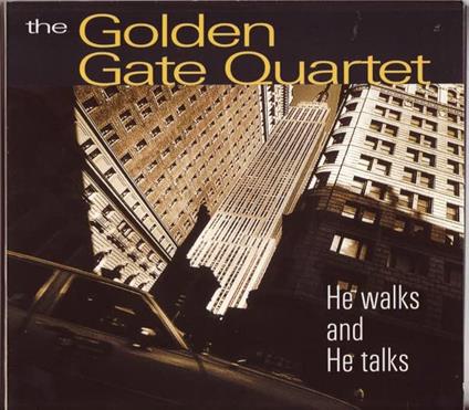 He Walks And He Talks - CD Audio di Golden Gate Quartet