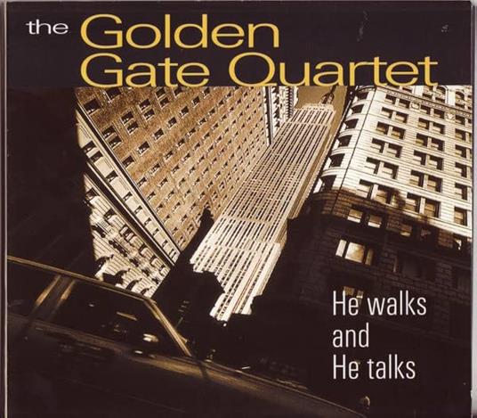 He Walks And He Talks - CD Audio di Golden Gate Quartet