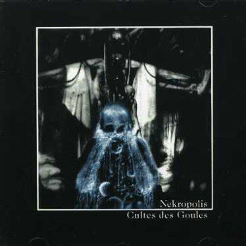 Cultes Des Goules - CD Audio di Nekropolis