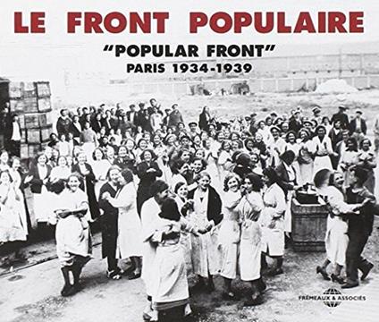 Le Front Populaire. Paris 1934-1939 - CD Audio