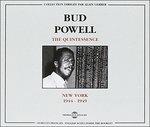 Quintessence 1944-1949 - CD Audio di Bud Powell