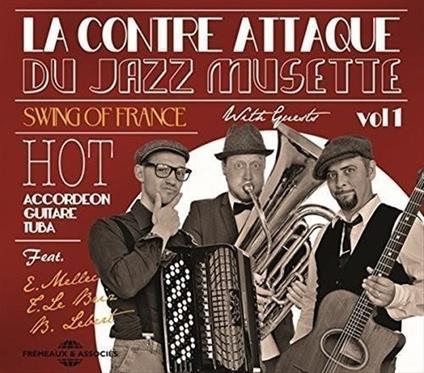 Contre Attaque Du Jazz Musette 1 - CD Audio di Tony Murena