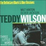 Black & Blue Sessions - CD Audio di Teddy Wilson