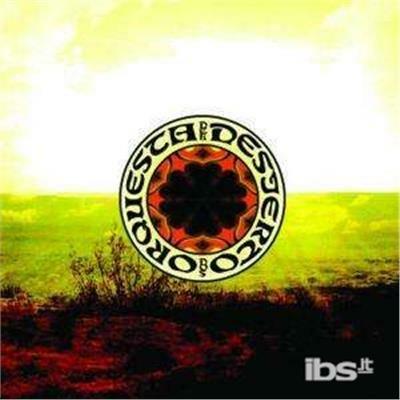 Dos - CD Audio di Orquesta del Desierto