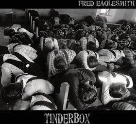 Tinderbox - CD Audio di Fred Eaglesmith