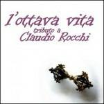 L'ottava vita. Tributo a Claudio Rocchi - CD Audio