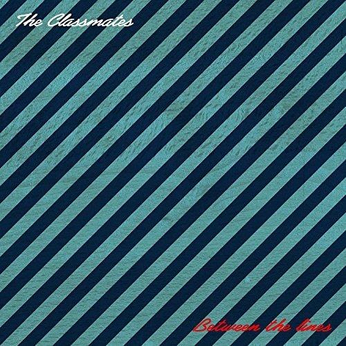 Between the Lines - Vinile LP di Classmates