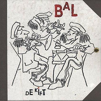 Bal - Vinile LP di De Kift