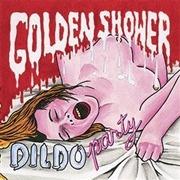 Dildo Party - CD Audio di Golden Shower