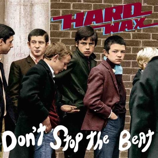 Don'T Stop The Beat - Vinile LP di Hard Wax