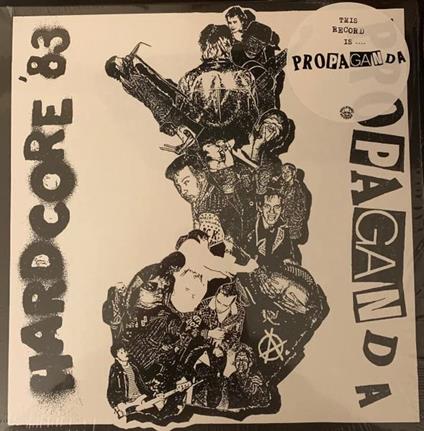 Propaganda Hardcore '83 - Vinile LP