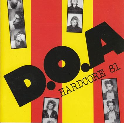 Hardcore 81 - Vinile LP di D.O.A.