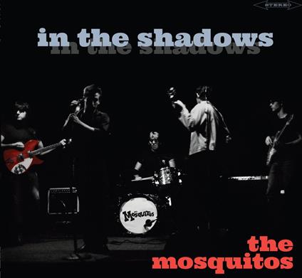 In The Shadows - Vinile LP di Mosquitos