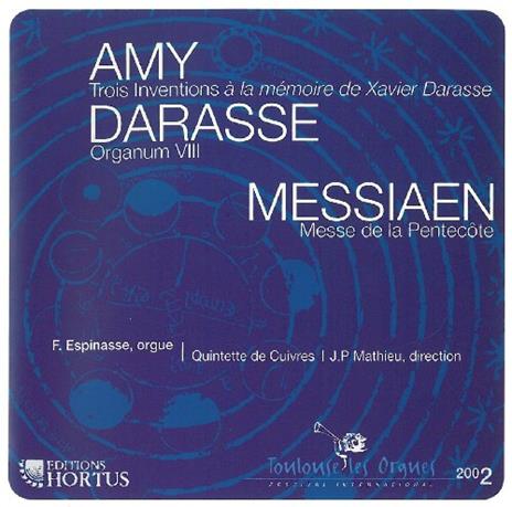 Trois Inventions/organum/messe De La Pentacote - CD Audio di Amy