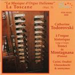 Catherine Todorovski: La Musique D'Orgue Italienne - La Toscane
