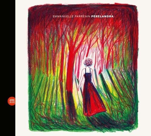 Perelandra - CD Audio di Emmanuelle Parrenin