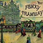 Funky Tramway