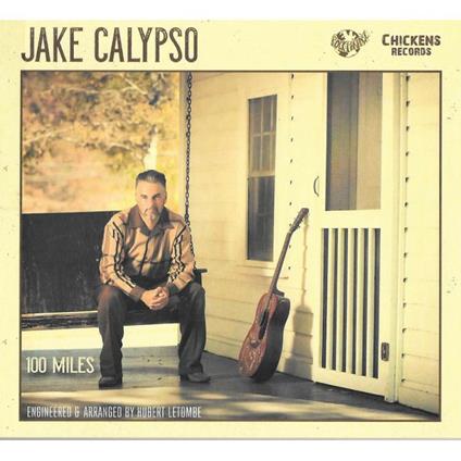 100 Miles - CD Audio di Jake Calypso