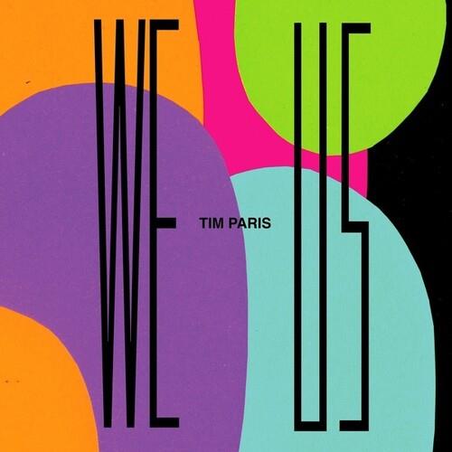 We Us (2 Lp) - Vinile LP di Tim Paris