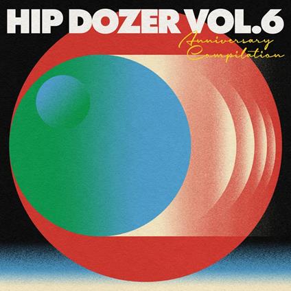 Hip Dozer Vol 6 (2 Lp) - Vinile LP