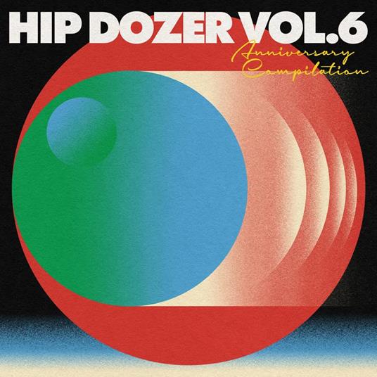 Hip Dozer Vol 6 (2 Lp) - Vinile LP