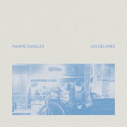 Les Delivres - CD Audio di Maxime Dangles