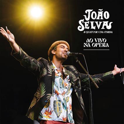 Ao Vivo Na Opera Live - CD Audio di Joao Selva