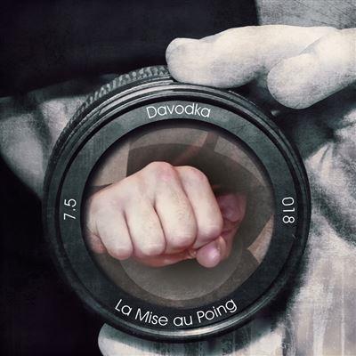 La Mise Au Poing - Vinile LP di Davodka