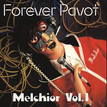 Melchior Vol.1 - Vinile LP di Forever Pavot