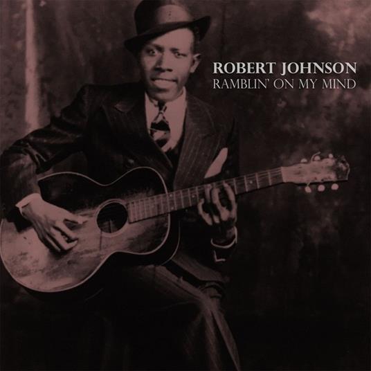 Ramblin' on my Mind - Vinile LP di Robert Johnson