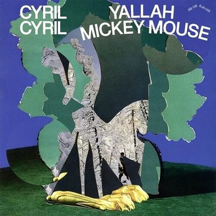 Yallah Mickey Mouse - Vinile LP di Cyril Cyril