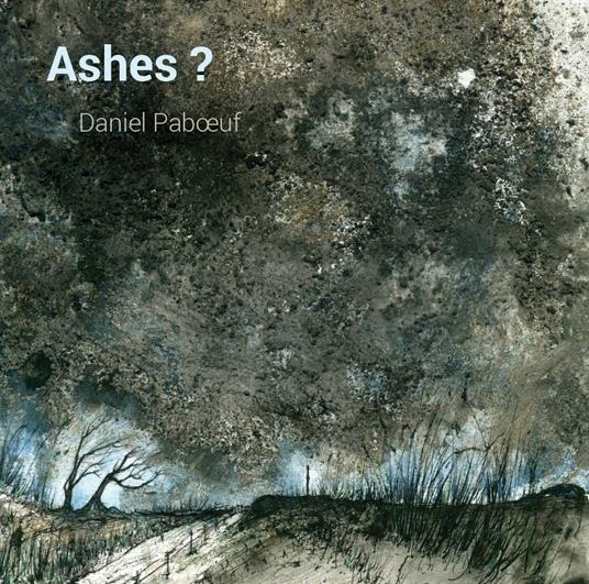 Ashes? - Vinile LP di Daniel Paboeuf