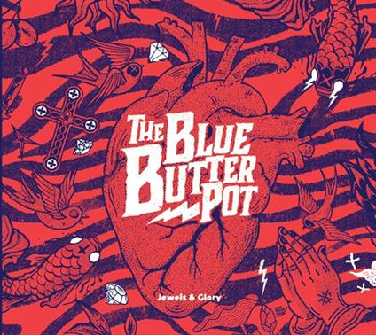 Jewels & Glory - Vinile LP di Blue Butter Pot