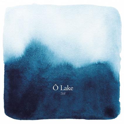 Still - Vinile LP di O Lake